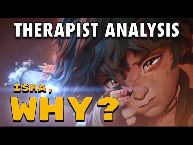 Arcane S2 Act 2: Why Isha Did the Unthinkable — Therapist Explains