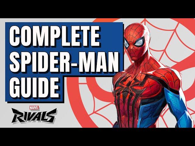 Complete Spider Man Guide - Combos, Web Zips, Web Swings, And More | Marvel Rivals