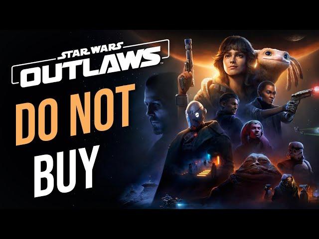 Star Wars Outlaws Is Not Worth It