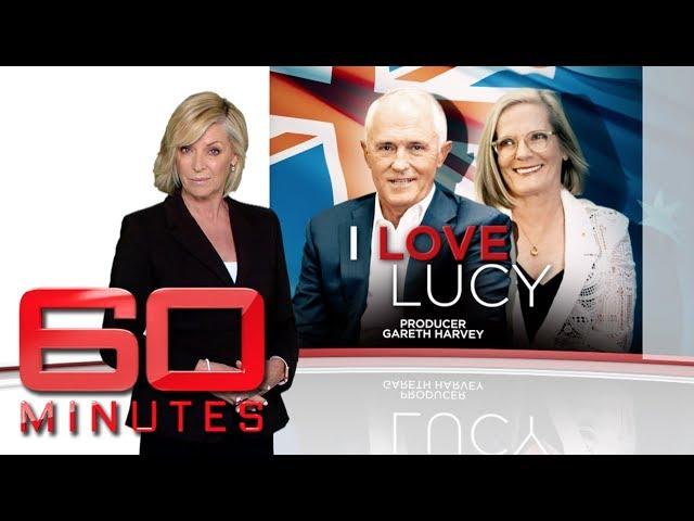 I love Lucy - Exclusive access interviewing Prime Minister Malcolm Turnbull | 60 Minutes Australia