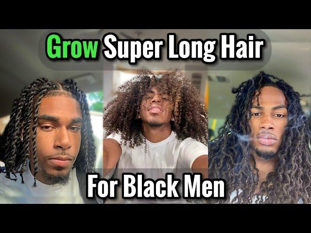 How to Grow Super Long Hair for Black Men