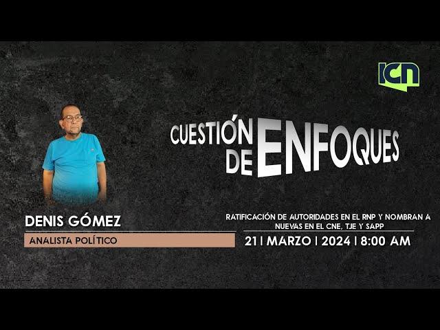 21-03 Cuestión de Enfoques: Denis Gómez