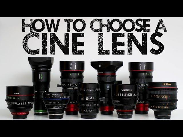 How to choose the RIGHT cinema lens