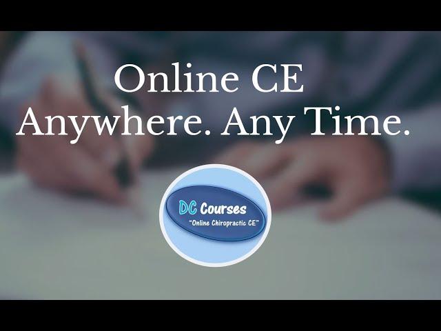 Online Chiropractic CE Seminars for Chiro Classes DC courses hours continuing education ceu credits