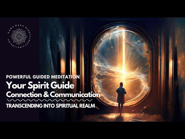 Spirit Guide Connection and Communication Meditation