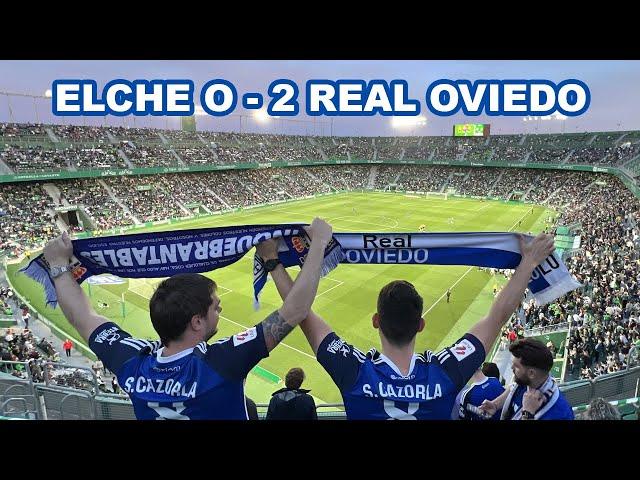 ELCHE 0 - REAL OVIEDO 2 | OVIEDISMO EN LA DISTANCIA