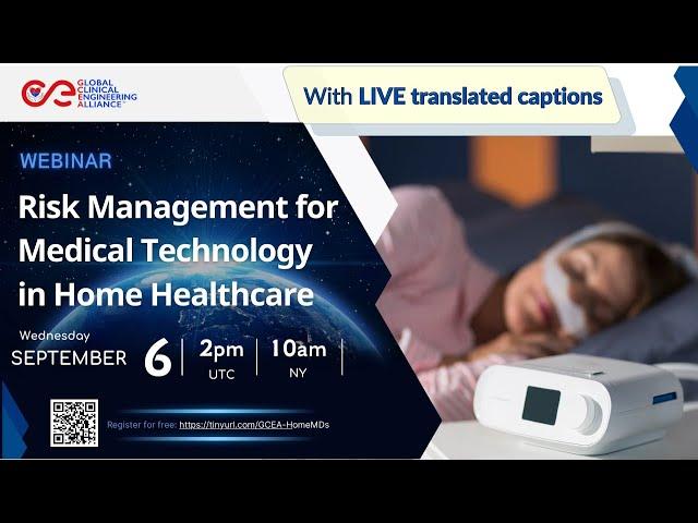 Risk Management for Medical Technology in Home Healthcare