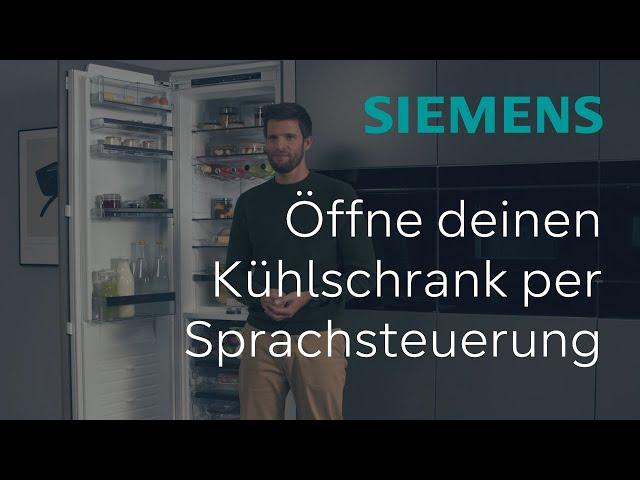 Öffne deinen Kühlschrank per Sprachsteuerung | Siemens Kühlschränke