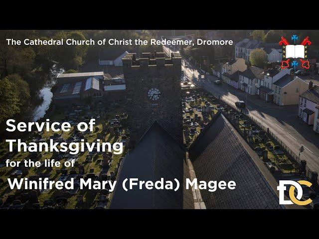 Service of Thanksgiving for the life of Winifred Mary (Freda) Magee - Wednesday 16th October 2024