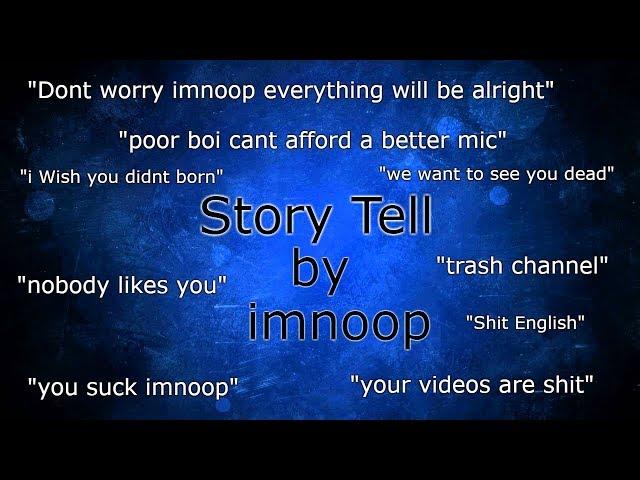 imnoop Story Tell !