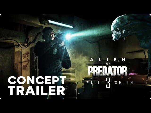 Alien vs  Predator 3: Retribution – Full ConceptTrailer – Will Smith