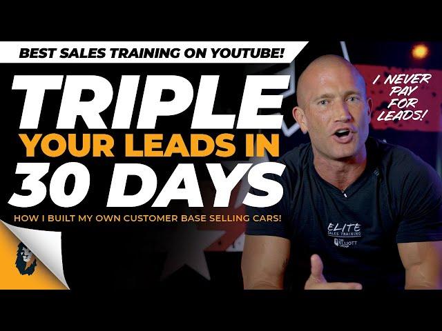 Car Sales Training // How to Triple Your Leads in 30 Days // Andy Elliott