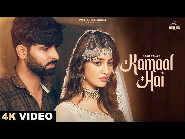 Kamaal Hai (Official Video) | Raahi Rana | Punjabi love Songs 2024 |