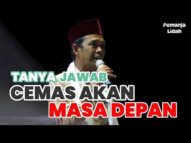 CEMAS AKAN MASA DEPAN | Tanya Jawab UAS Super Lucu Terbaru