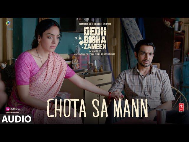 Dedh Bigha Zameen: Chota Sa Mann (Audio) | Pratik Gandhi,Khushalii |Raghav Chaitanya,Anurag,Ritrisha