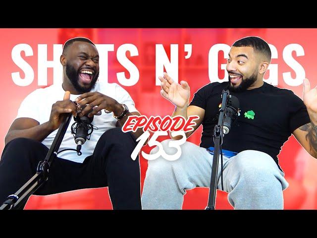 Ep 153 - Too Hot To Handle! Best Of The Icks | ShxtsnGigs Podcast