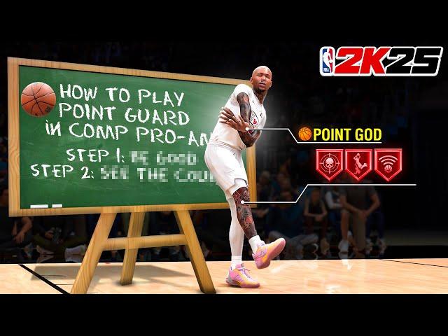 How To Play Point Guard In Comp Proam On NBA 2K25