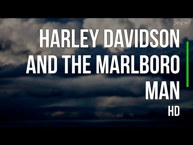 podcast: Harley Davidson and the Marlboro Man (1991) - Full Movie Podcast Review