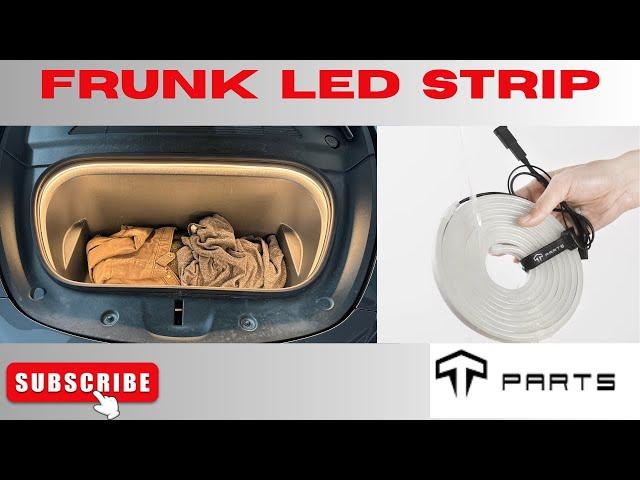 TPARTS Frunk LED Strip for Tesla Model Y & Model 3 - unboxing and installation