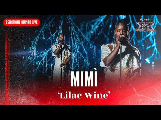 Mimì | 'Lilac Wine' | Esibizione Quinto Live | X Factor 2024