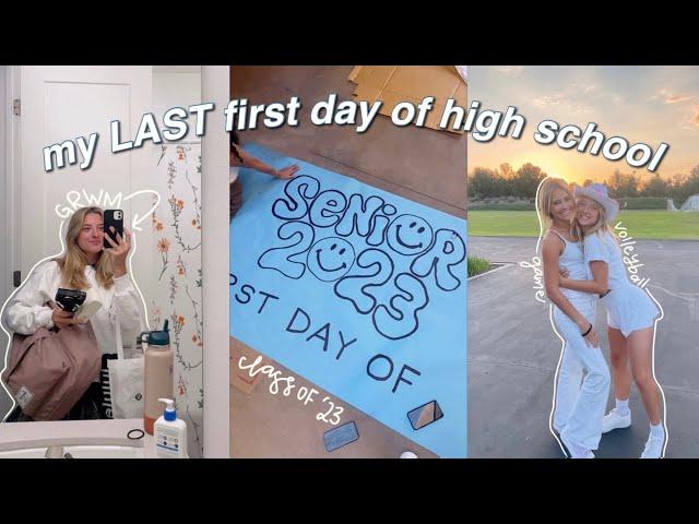 my first day of senior year | GRWM & VLOG