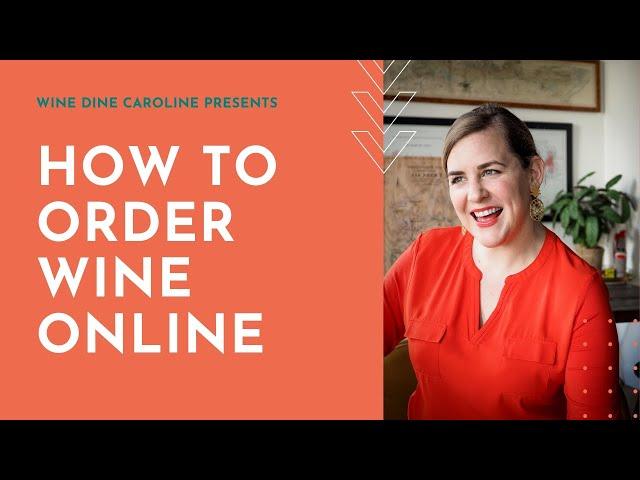 How to Order Wine Online - Tips for Buying Wine over the Internet