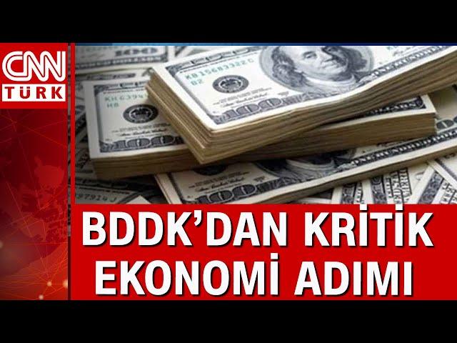 Dolarda sert düşüş yaşandı... BDDK'dan ekonomiye yönelik yeni kararlar