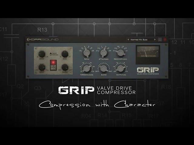 CFA Sound - GRIP Valve Drive Compressor (AudioUnit & VST)