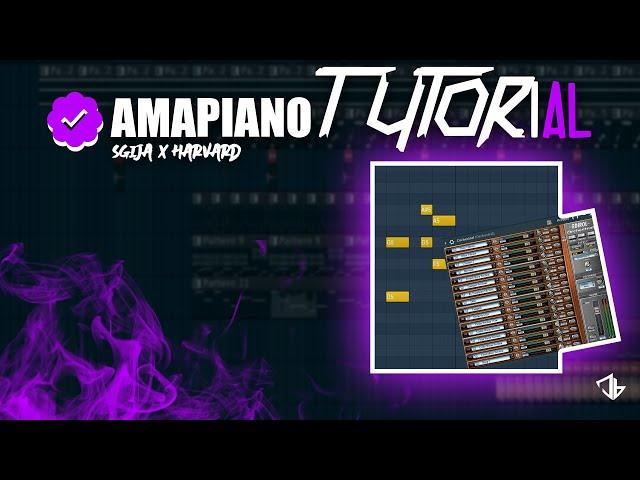 How To Make Sgija X Harvard Type Beats ||| AMAPIANO TUTORIAL