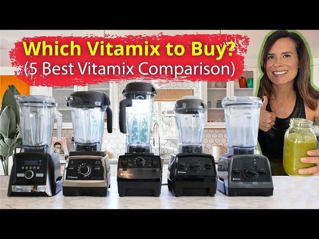 5 Best Vitamix Blenders to Buy in 2024? Vitamix Review and Comparison by Blender Babes