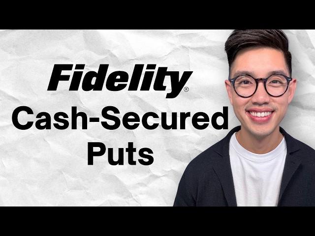 How To Sell A Cash-Secured Put on Fidelity: Beginners Tutorial