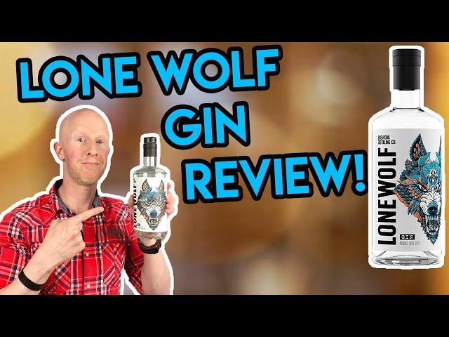 Lone Wolf gin review!