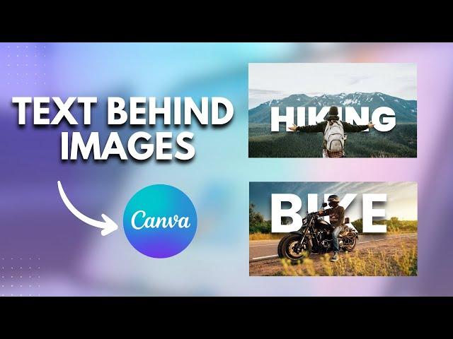 Add Text Behind Images Using Canva in just 2 Minutes | Canva Tutorial