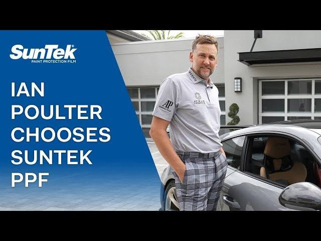 Ian Poulter Chooses SunTek® Paint Protection Film