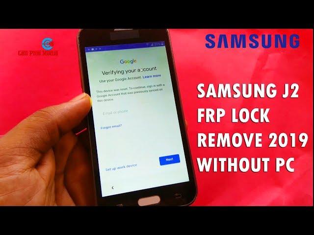 Samsung  J2 FRP Lock Remove 2019 Without PC