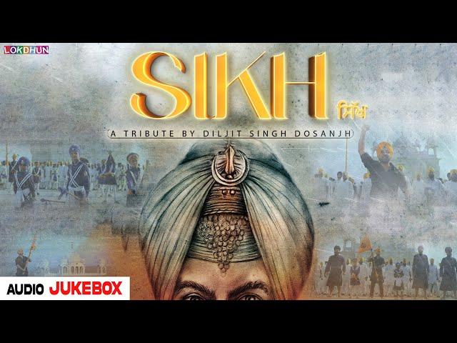 Guru Gobind Singh Jayanti Special Sikh Album - Diljit Dosanjh | Audio Jukebox