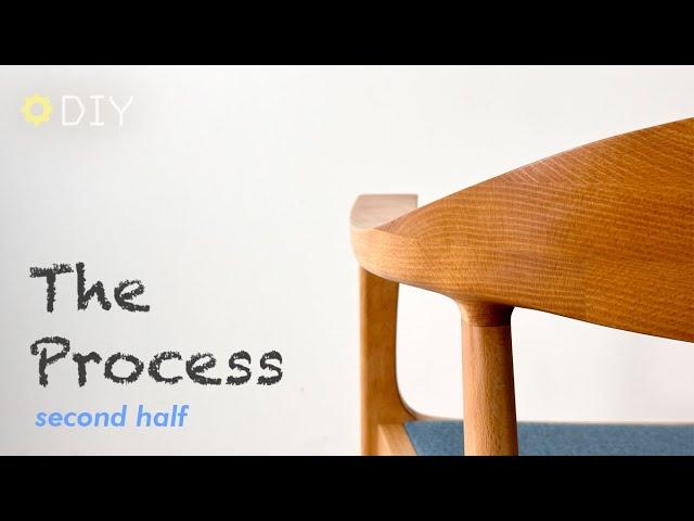 The process of making a chair | 2nd HALF