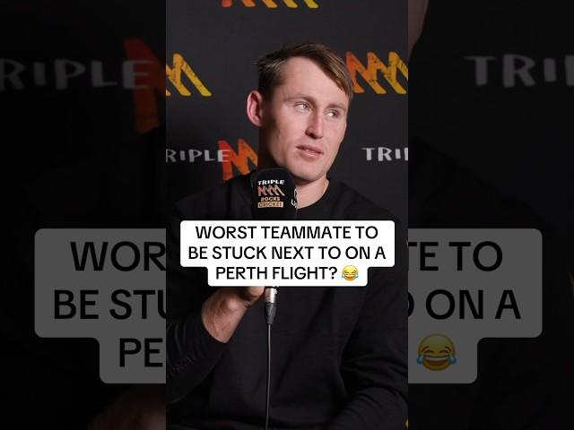 The worst teammate to be stuck next to on a Perth flight  | Triple M Cricket