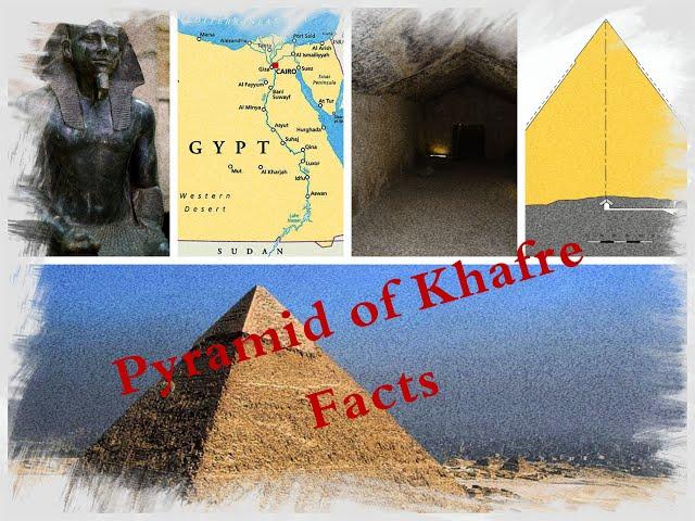 Pyramid of Khafre Facts