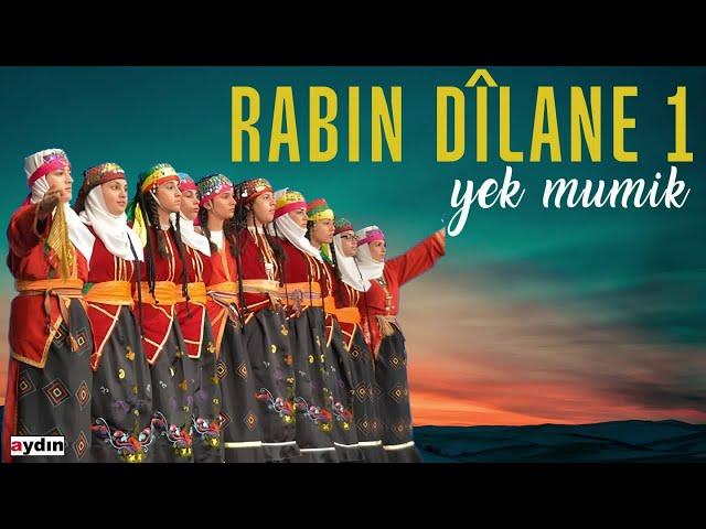 Rabin Dilane 1 - Yek Mumik