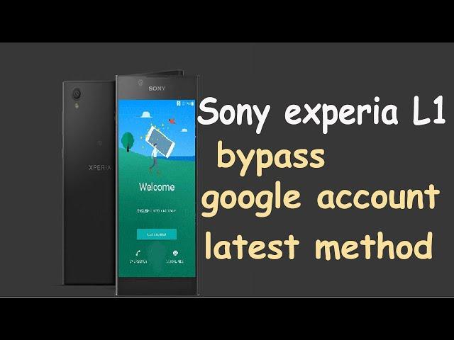 sony xperia l1 frp bypass / All Sony models| Bypass google verification | NO YouTube update |