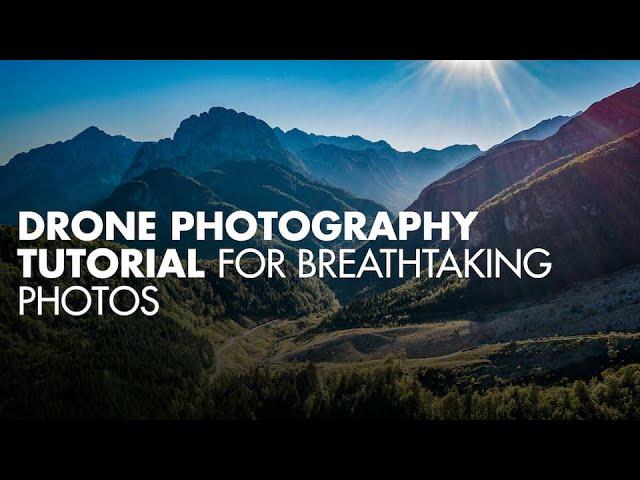 Master Drone Photography for Stunning Landscape Photos