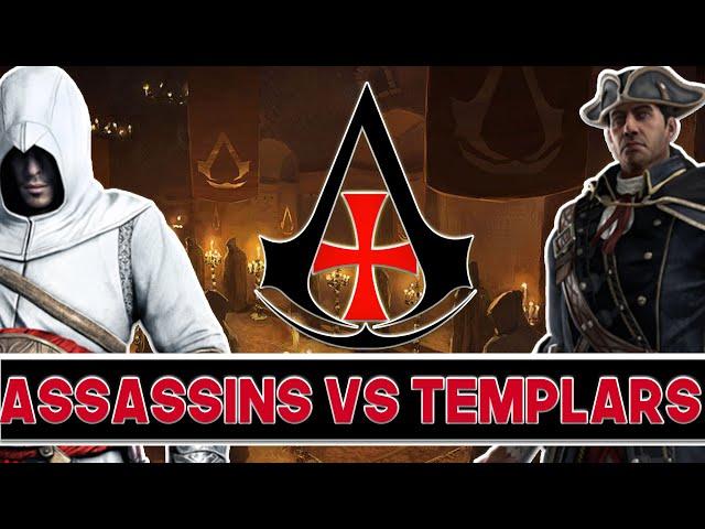 Assassins VS Templars EXPLAINED