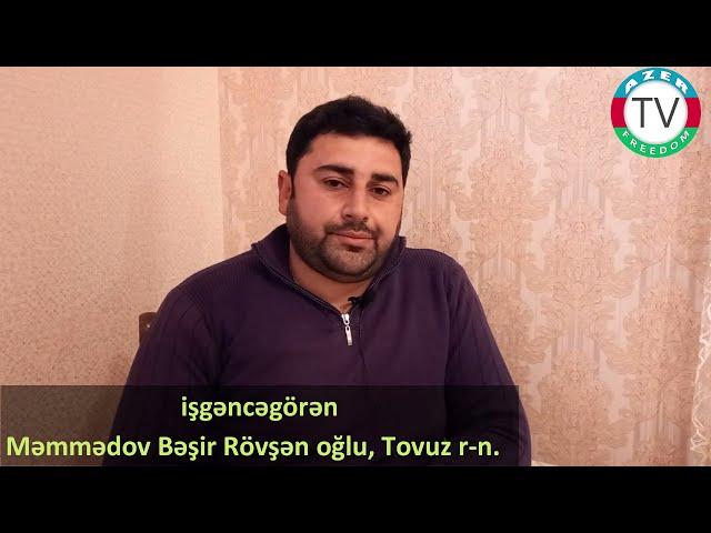 30.11.2021: "Xahiş etmirəm, tələb edirəm!" İşgəncəgörən Məmmədov Bəşir Rövşən oğlu. Tovuz r-n.