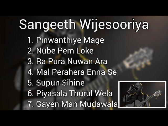 Sangeeth Wijesuriya | Best Songs Collection