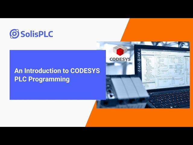 An Introduction to Codesys PLC Programming | SolisPLC Course