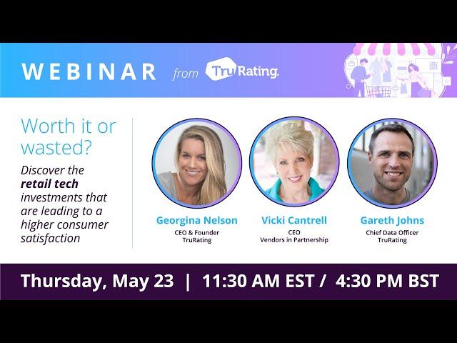 WEBINAR | Worth it or wasted? The retail tech investments connecting with consumers