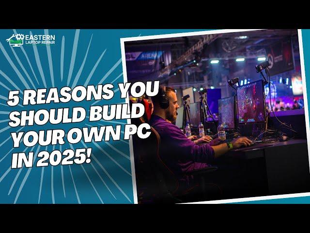 Why Gamers Are Building Their Own PCs in 2025 – 5 Must-Know Reasons!