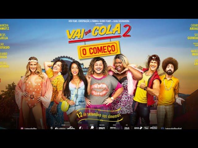 VAI QUE COLA  2 - Filme Completo