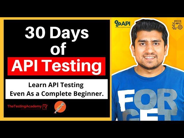 30 Days of API Testing  - Learn API Testing Even As a Complete Beginner.